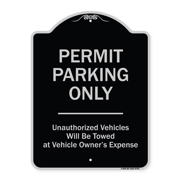 Designer Series-Permit Parking Only Unauthorized Vehicles, 24" x 18", BS-1824-9795
